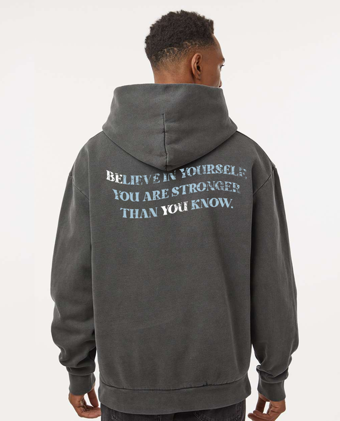 Believe in Yourself Hoodie