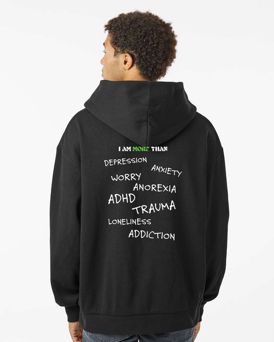 "I Am More" Hoodie